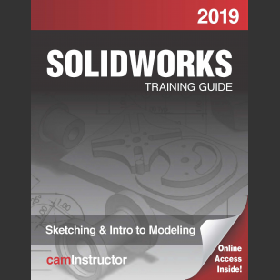 SOLIDWORKS 2019:Sketching & Intro to Modeling