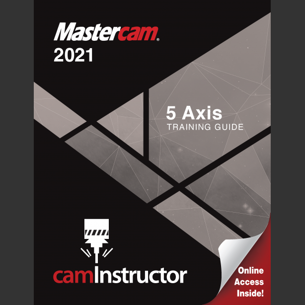 Preview of Mastercam 2021 - 5 Axis Training Guide