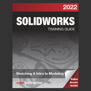 SOLIDWORKS 2022: Sketching & Intro to Modeling