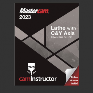Mastercam 2023 -Lathe with C&Y Training Guide