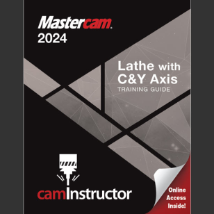 Mastercam 2024 -Lathe with C&Y Training Guide