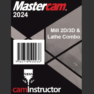 Mastercam 2024 - Mill 2D & 3D & Lathe Combo