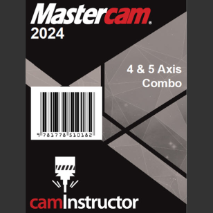 Mastercam 2024 - 4&5 Axis Combo