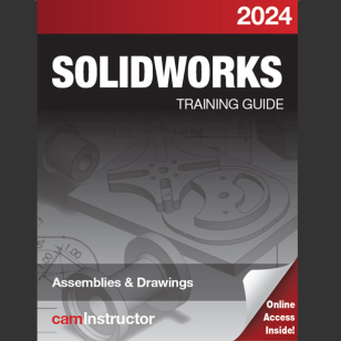 SOLIDWORKS 2024: Assemblies & Drawings