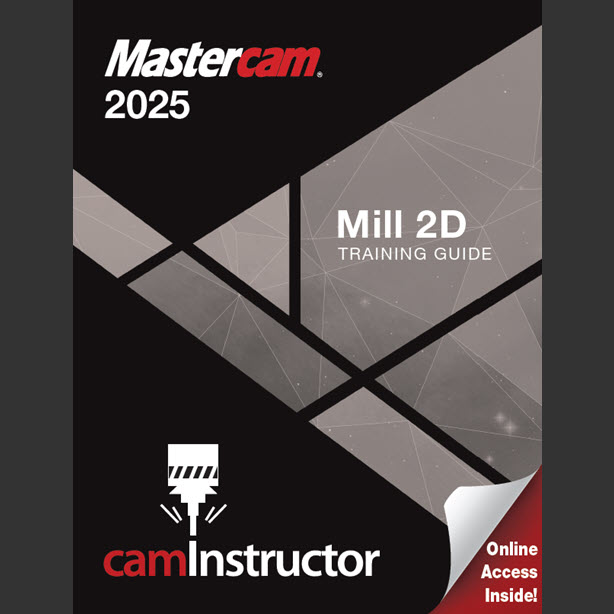 Preview of Mastercam 2025 - Mill 2D Training Guide